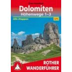   Dolomiten Höhenwege 1 – 3 túrakalauz Bergverlag Rother német   RO 3103