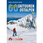 60 Große Skitouren Ostalpen, Andrea und Andreas Strauß
