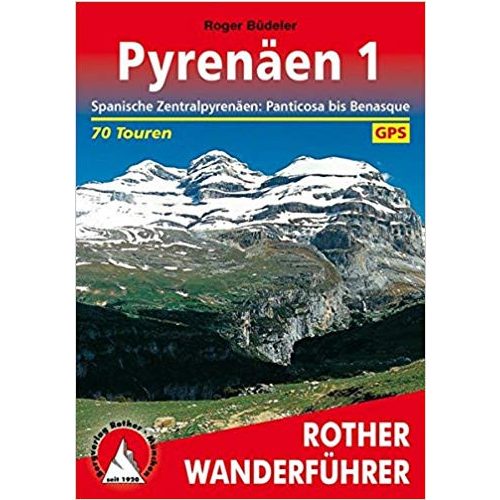 Pyrenäen 1 – Panticosa bis Benasque túrakalauz Bergverlag Rother német   RO 4003