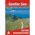  Genfer See – Genf I Chablais I Riviera I Lavaux I La Cote I Jura túrakalauz Bergverlag Rother német   RO 4154