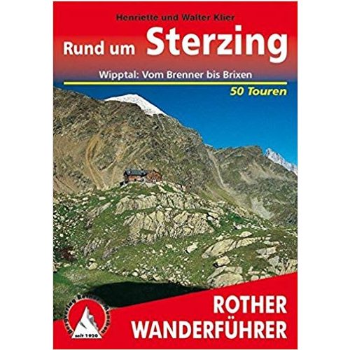 Sterzing – Wipptal I Brenner bis Brixen túrakalauz Bergverlag Rother német   RO 4167