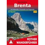   Brenta – Mit Adamello, Presanella und Paganella túrakalauz Bergverlag Rother német   RO 4181