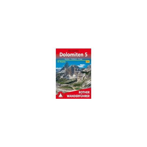 Dolomiten 5 – Sexten I Toblach I Prags túrakalauz Bergverlag Rother német   RO 4199
