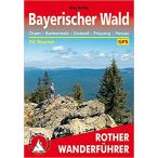   Bayerischer Wald – Cham I Bodenmais I Zwiesel I Freyung I Passau túrakalauz Bergverlag Rother német   RO 4225