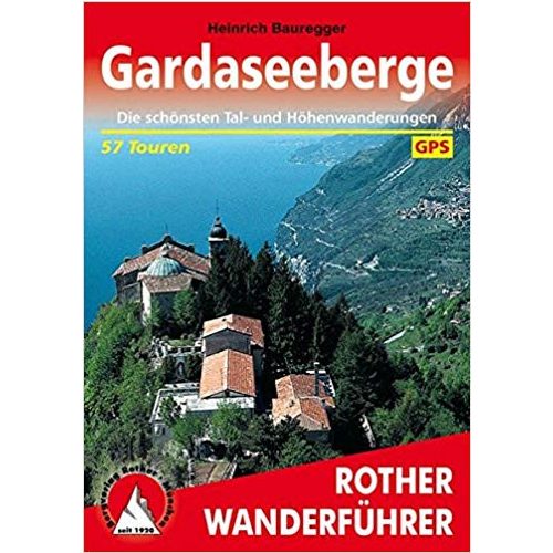 Gardaseeberge túrakalauz Bergverlag Rother német 