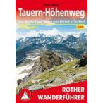   Tauern-Höhenweg túrakalauz Bergverlag Rother német   RO 4263