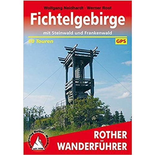 Fichtelgebirge – Mit Steinwald und Frankenwald  túrakalauz Bergverlag Rother német   RO 4279