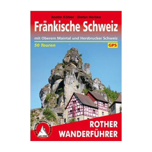 Fränkische Schweiz – Mit Oberem Maintal und Hersbrucker Schweiz túrakalauz Bergverlag Rother német   RO 4281