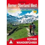   Berner Oberland West túrakalauz Bergverlag Rother német   RO 4282