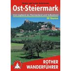   Ost-Steiermark – Vom Joglland ins Thermen- und Vulkanland túrakalauz Bergverlag Rother német   RO 4312