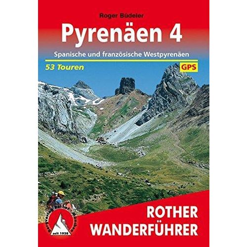 Pyrenäen 4 – Spanische und französische Westpyrenäen túrakalauz Bergverlag Rother német   RO 4318
