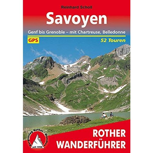 Savoyen I Genf bis Grenoble – Mit Chartreuse und Belledonne túrakalauz Bergverlag Rother német   RO 4321