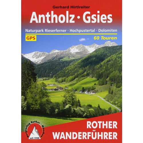 Antholz I Gsies – Hochpustertal túrakalauz Bergverlag Rother német   RO 4325