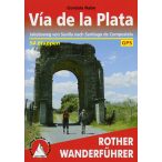   Via de la Plata – Von Sevilla nach Santiago de Compostela túrakalauz Bergverlag Rother német   RO 4333
