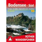   Bodensee Süd – Thurgau I St. Gallen I Appenzeller Land I Vorarlberg túrakalauz Bergverlag Rother német   RO 4348