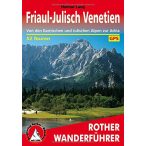   Friaul I Julisch Venetien túrakalauz Bergverlag Rother német   RO 4364