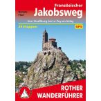   Französischer Jakobsweg – Straßburg bis Puy en Velay túrakalauz Bergverlag Rother német   RO 4366