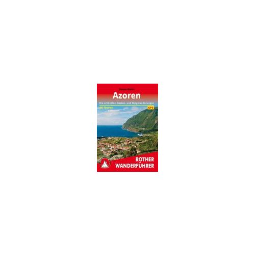Azoren túrakalauz Bergverlag Rother német   RO 4367