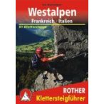   Westalpen – Frankreich I Italien túrakalauz Bergverlag Rother német   RO 4393