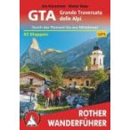   GTA – Grande Traversata delle Alpi túrakalauz Bergverlag Rother német   RO 4402
