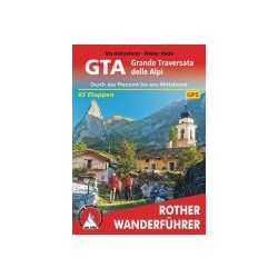   GTA – Grande Traversata delle Alpi túrakalauz Bergverlag Rother német   RO 4402