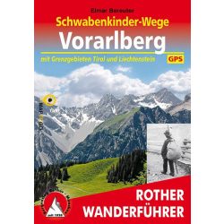   Vorarlberg – Schwabenkinder Wege túrakalauz Bergverlag Rother német   RO 4416