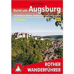   Augsburg, Rund um – Mit Westlichen Wäldern túrakalauz Bergverlag Rother német   RO 4447