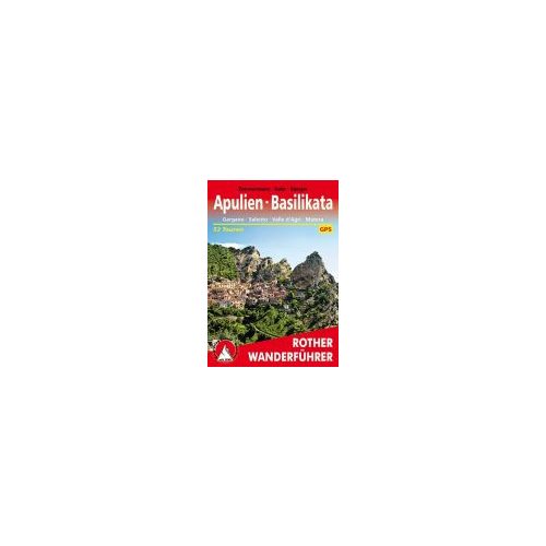 Apulien I Basilikata – Mit Gargano túrakalauz Bergverlag Rother német   RO 4457