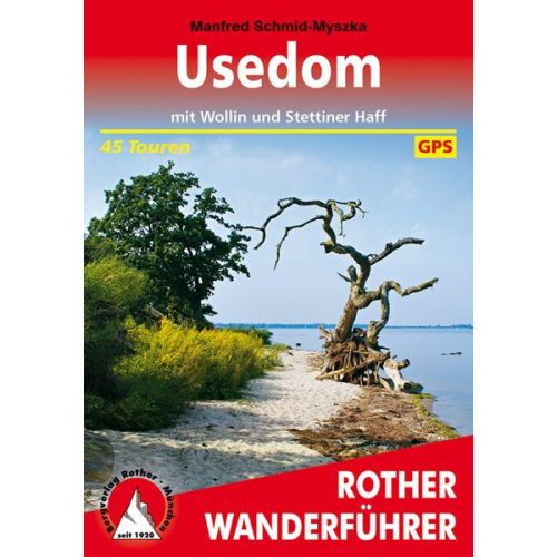 Usedom – Mit Wollin und Stettiner Haff túrakalauz Bergverlag Rother német   RO 4458