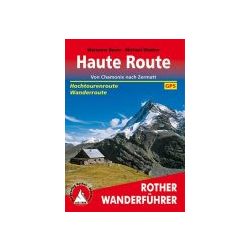 Haute Route túrakalauz Bergverlag Rother német   RO 4460
