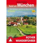   München, Rund um túrakalauz Bergverlag Rother német   RO 4471