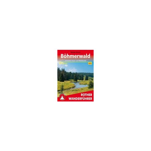Böhmerwald túrakalauz Bergverlag Rother német   RO 4480