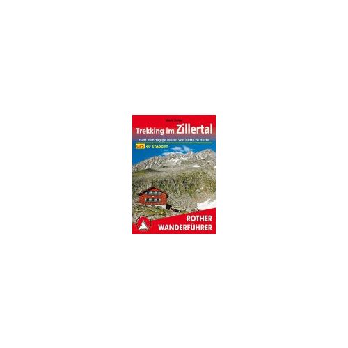 Zillertal, Trekking im túrakalauz Bergverlag Rother német   RO 4486