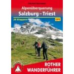   Alpenüberquerung – Salzburg bis Triest túrakalauz Bergverlag Rother német   RO 4494