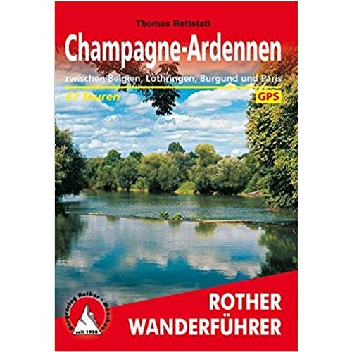 Champagne I Ardennen túrakalauz Bergverlag Rother német   RO 4522