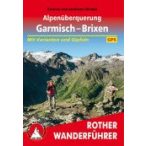   Alpenüberquerung – Garmisch bis Brixen túrakalauz Bergverlag Rother német   RO 4536