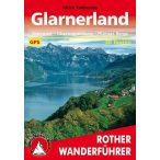   Glarnerland – Mit Walensee, Sarganserland und Obertoggenburg túrakalauz Bergverlag Rother német   RO 4540