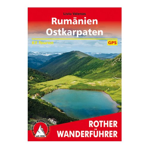 Rumänien I Ostkarpaten túrakalauz Bergverlag Rother német   RO 4547