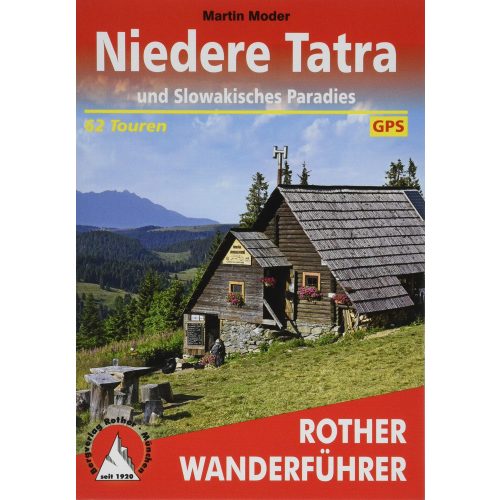 Niedere Tatra und Slowakisches Paradies Rother túrakalauz, Alacsony-Tátra túrakalauz, Alacsony Tátra és Szlovák Paradicsom térképes útikalauz Bergverlag Rother német   RO 4556