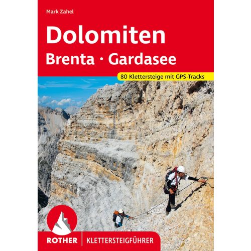 Dolomiten I Brenta I Gardasee túrakalauz Bergverlag Rother Dolomitok német (2023)