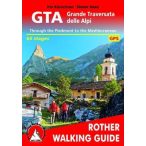   GTA – Grande Traversata delle Alpi túrakalauz Bergverlag Rother angol   RO 4839