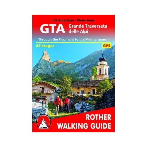 GTA – Grande Traversata delle Alpi túrakalauz Bergverlag Rother angol   RO 4839