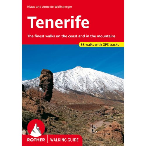 Tenerife – 88 walks túrakalauz Bergverlag Rother Tenerife túrakalauz, turistatérkép angol 2024.