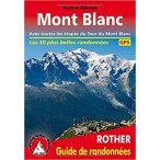   Mont Blanc túrakalauz Bergverlag Rother Wanderführer francia nyelven  RO 4901F 