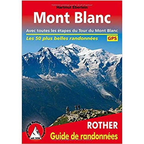 Mont Blanc túrakalauz Bergverlag Rother Wanderführer francia nyelven  RO 4901F 