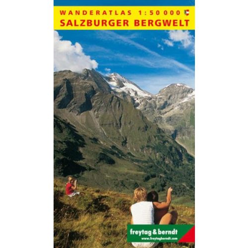 Salzburg túrakalauz, térkép Freytag Wanderatlas Salzburger Bergwelt német nyelvű - 2007 - akciós