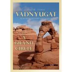   Vadnyugat - Észak Amerika legszebb nemzeti parkjai útikönyv -  Pintér Tamás 2020.