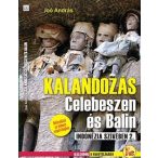   Kalandozás Celebeszen és Balin, Indonézia szívében 2.  Dekameron kiadó 2014