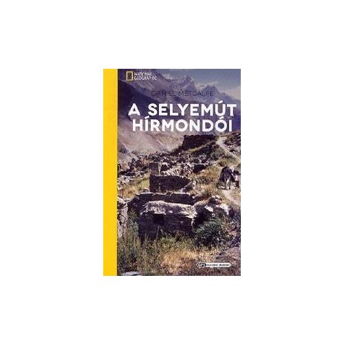 Selyemút, a selyemút hírmondói útikönyv National Geographic  