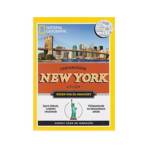 Csavargások New York utcáin, New York útikönyv Traveler Geographia kiadó  